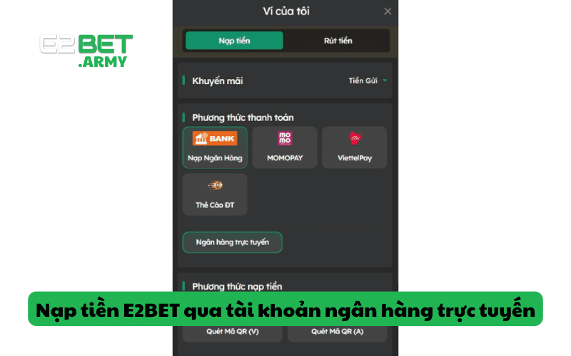 Nạp tiền E2BET qua tài khoản ngân hàng trực tuyến